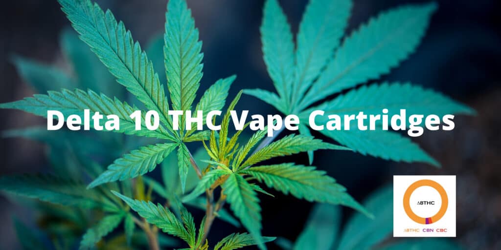 delta 10 thc vape cartridges